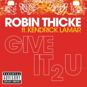 Give It 2 U (feat. Kendrick Lamar) [U.S. Mix] - Single