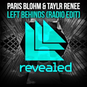 Left Behinds (feat. Taylr Renee) [Radio Edit] - Single