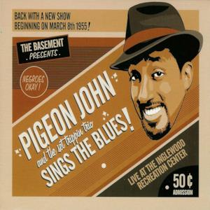 Pigeon John Sings the Blues!