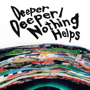 Deeper Deeper - Single