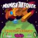 Mixmash Takeover (Mixed by Laidback Luke & Blasterjaxx)