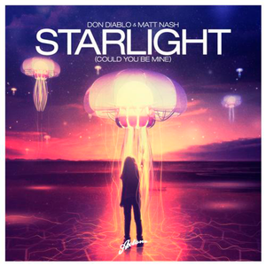 Starlight (Could You Be Mine) - EP