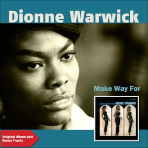 Make Way for Dionne Warwick (Original Album Plus Bonus Tracks)