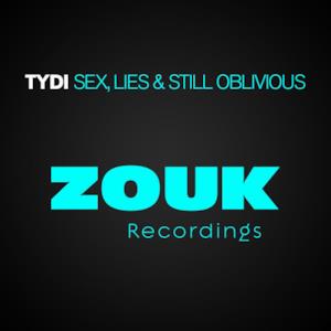 Sex, Lies & Still Oblivious (Remixes) - EP