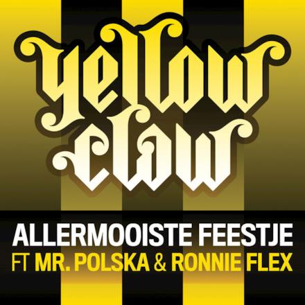 Allermooiste Feestje (feat. Mr. Polska & Ronnie Flex) - Single