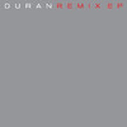 Duran Remix EP (Remastered)