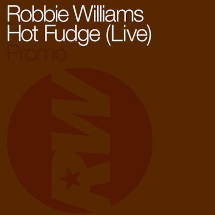 Hot Fudge (Live) - Single