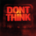 Don't Think (Live from Japan)