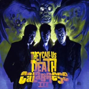 III - They Call Us Death
