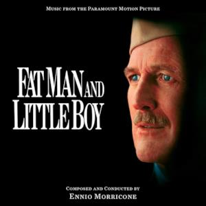 Fat Man and Little Boy - Music from the Motion Picture