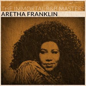 The Immortal R&B Masters (Remastered)