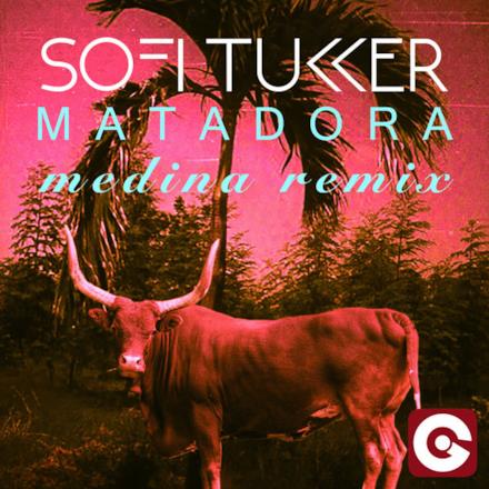 Matadora (Medina Remix) - Single