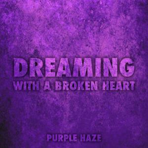 Dreaming with a Broken Heart - Single