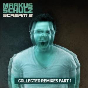 Scream 2 (Collected Remixes Part 1)