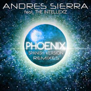 Phoenix (Remixes) [feat. The Intellexz] [Spanish Version] - Single