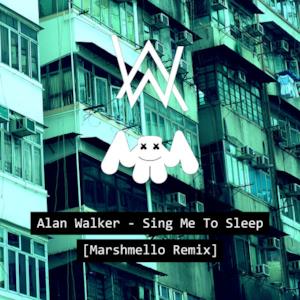 Sing Me to Sleep (Marshmello Remix) - Single