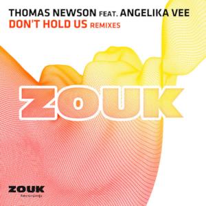 Don't Hold Us (Remixes) [feat. Angelika Vee] - EP