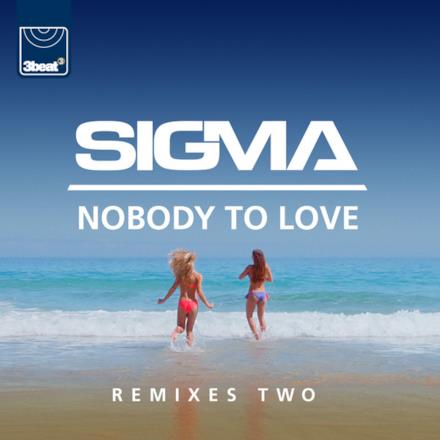 Nobody to Love (Remixes Two) - Single