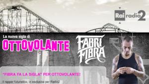 Fabri Fibra compone per Radio2 la nuova sigla di "Ottovolante" 
