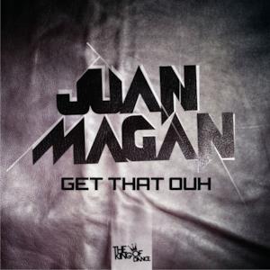 Get That Ouh (Original Mix) - Single