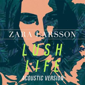 Lush Life (Acoustic Version) - Single