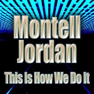 This Is How We Do It (Re-Recorded / Remastered) - Single