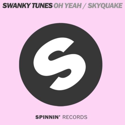 Oh Yeah / Skyquake - Single