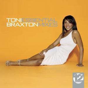 12" Masters - The Essential Mixes: Toni Braxton