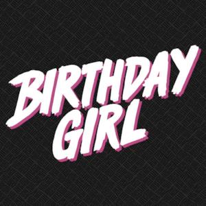 Birthday Girl - Single