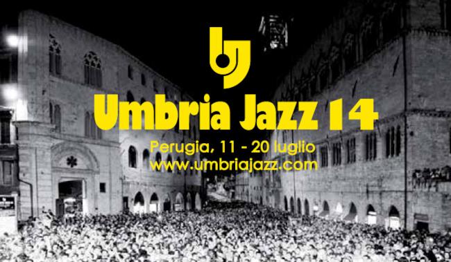 Umbria Jazz 2014 a Perugia dall&#39;11 al 20 luglio