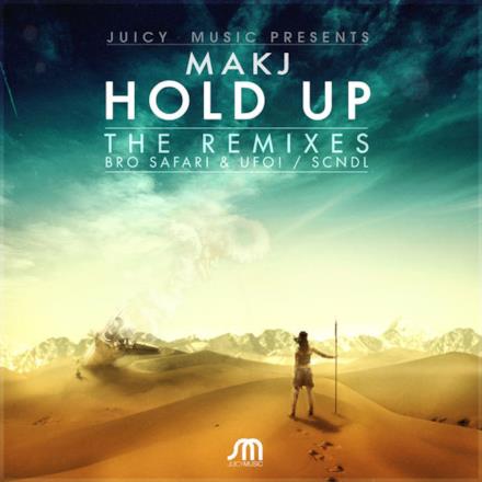 Hold Up (Remixes) - Single