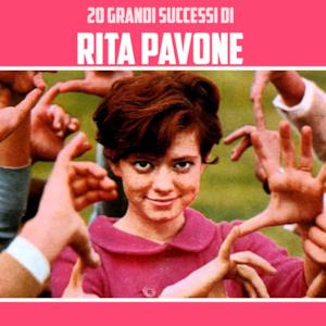 20 Grandi Successi di Rita Pavone
