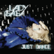 Just Dance (Remixes) [feat. Colby O'Donis] - EP