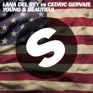Young and Beautiful (Lana Del Rey vs. Cedric Gervais) [Cedric Gervais Remix Radio Edit] - Single