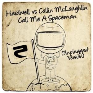 Call Me a Spaceman (Unplugged Version) - Single