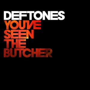 You've Seen the Butcher - EP