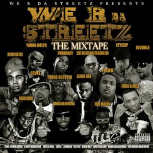 We Are Da Streetz the Mixtape