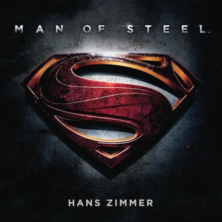 Man of Steel (Original Motion Picture Soundtrack) [Standard Version]
