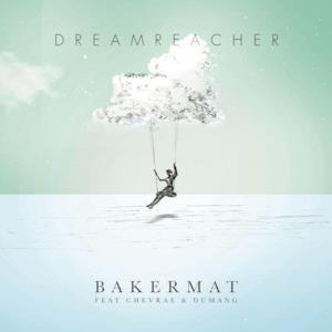 Dreamreacher (feat. Chevrae & Dumang) - Single