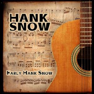 Early Hank Snow