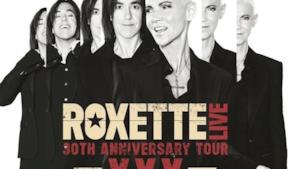 Locandina XXX, The 30th Anniversary Tour dei Roxette