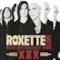 Locandina XXX, The 30th Anniversary Tour dei Roxette