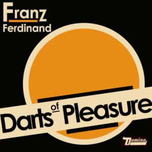 Darts of Pleasure - Single
