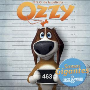 Somos Gigantes (Original Picture Soundtrack From Ozzy) - Single