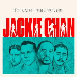 Jackie Chan (feat. Preme & Post Malone) - Single