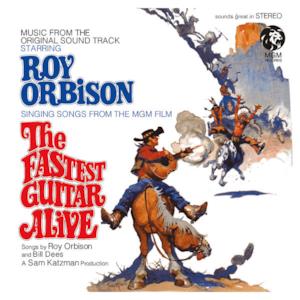 The Fastest Guitar Alive (Original Motion Picture Soundtrack) [Remastered]