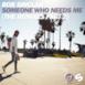 Someone Who Needs Me (The Remixes Part 2) - EP