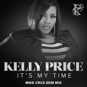 It's My Time (Mike Cruz EDM Mix) - Single