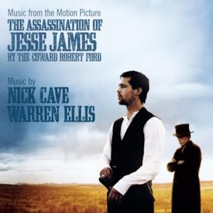The Assassination of Jesse James By the Coward Robert Ford (Music From the Motion Picture)