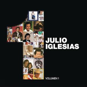 1 - Julio Iglesias, Vol. 1 (Remastered)